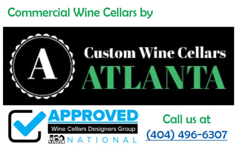 Work with Atlanta Commercial Wine Cellar Builders